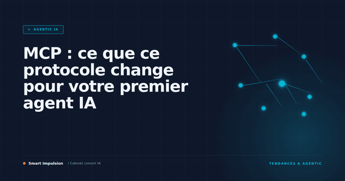 Image d'illustration pour l'article "MCP : ce que ce protocole change pour votre premier agent IA"